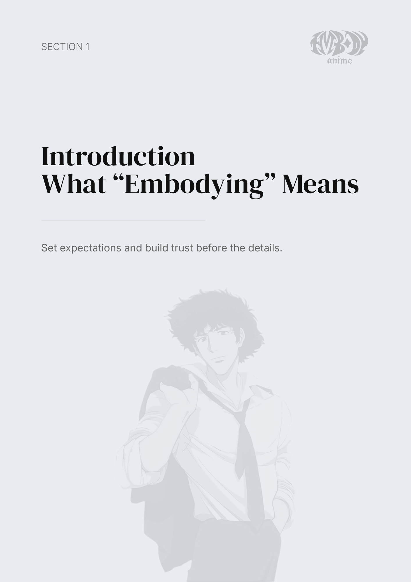 Spike Spiegel – Digital Embodiment Guide