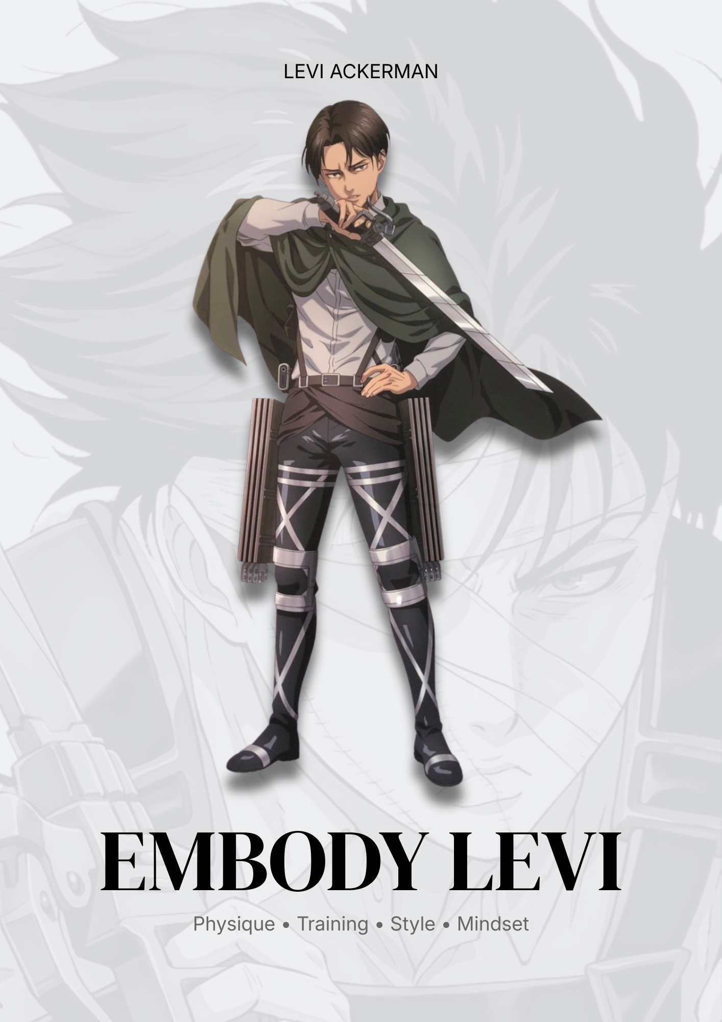 Levi Ackerman Levi Ackerman – Digital Embodiment Guide